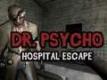Lojë Shkëputja nga Spitali Dr. Psycho në internet