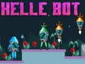 Lojë Bot Helle në internet Lojë Bot Helle në internet