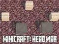 Lojë Minicraft: Lufta e Kokës në internet