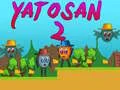 Lojë Yatosan 2 në internet Lojë Yatosan 2 në internet