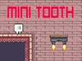 Lojë Denti Mini në internet Lojë Denti Mini në internet