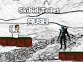 Lojë Skibidi Toilet Rush në internet Lojë Skibidi Toilet Rush në internet
