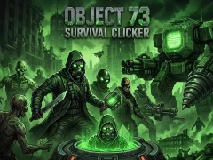 Lojë Object 73: Survival Clicker në internet
