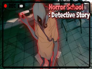 Lojë Histori detektive e shkollës horror në internet