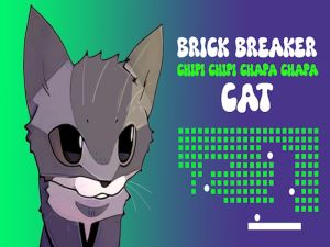 Lojë Breaker me tulla Chipi Chipi Chapa Chapa Cat në internet