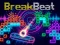 Lojë Break Beat në internet
