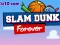 Lojë Slam Dunk Për Gjithmonë në internet