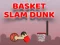 Lojë Basket Slam Dunk në internet