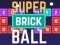 Lojë Topi Super Brick në internet Lojë Topi Super Brick në internet