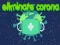Lojë Elimino Koronën në internet Lojë Elimino Koronën në internet