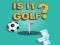 Lojë A është golf? në internet