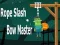 Lojë Rope Slash Bow Master  në internet