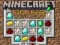 Lojë Minecraft Tre në Radhë në internet