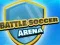Lojë Arenës së Betejës Futboll në internet