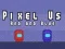 Lojë Pixel Ne Te Kuqe dhe Blu në internet