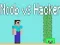 Lojë Noob kundër Hacker në internet