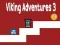 Lojë Avanturat Viking 3 në internet