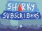 Lojë Abonentët Sharky në internet