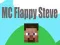 Lojë MC Flappy Steve në internet Lojë MC Flappy Steve në internet