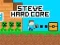 Lojë Steve Hard Core në internet