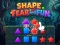 Lojë Shape Fear and Fun në internet