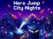 Lojë Hero Jump City Nights në internet