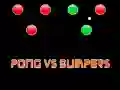 Lojë Pong përballë Bumpers në internet Lojë Pong përballë Bumpers në internet