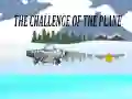 Lojë Sfidha e Aeroplanit në internet Lojë Sfidha e Aeroplanit në internet