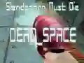 Lojë Slenderman Duhet Të Vdesë HAPËR MORT në internet
