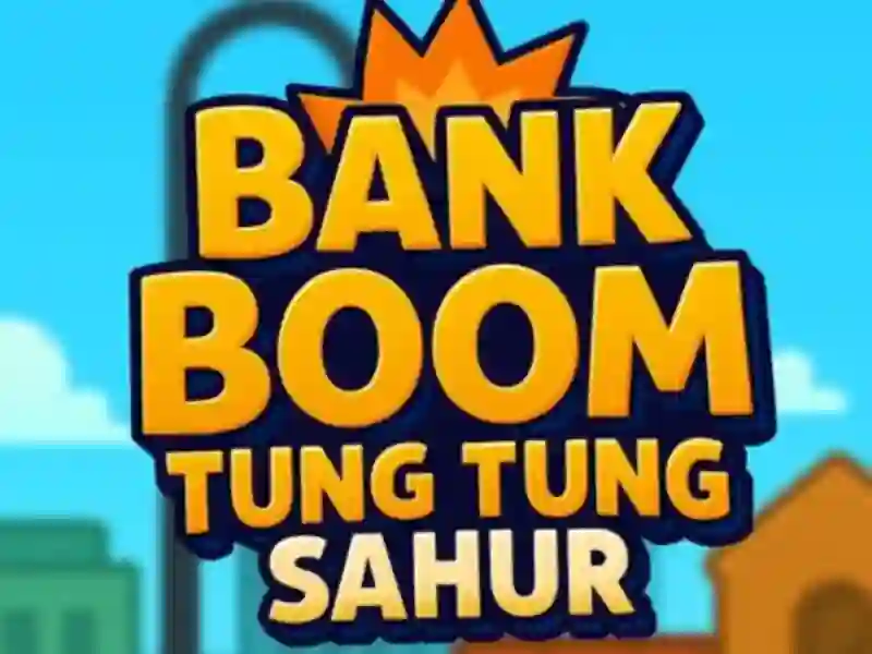 Lojë Bum bankar tung tung sahur në internet