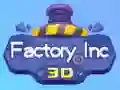 Lojë Fabrika Inc 3D në internet