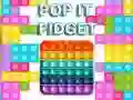 Lojë Pop It Fidget në internet Lojë Pop It Fidget në internet