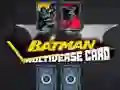 Lojë Karta Multivers Batman në internet
