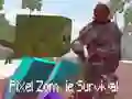 Lojë Mbijetesa e zgjebit me piksel në internet Lojë Mbijetesa e zgjebit me piksel në internet