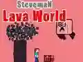 Lojë Bota e Lavës së Steveman në internet Lojë Bota e Lavës së Steveman në internet