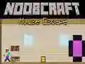 Lojë Noobcraft: Shpëtimi nga Shtëpia në internet