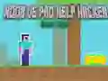 Lojë Noob vs Pro Ndihmë Hacker Hacker i Rrezikshëm në internet Lojë Noob vs Pro Ndihmë Hacker Hacker i Rrezikshëm në internet
