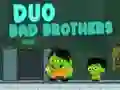 Lojë Duo Vëllezërit e Keq në internet Lojë Duo Vëllezërit e Keq në internet