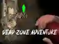 Lojë Avantura në Zonën e Vdekur në internet Lojë Avantura në Zonën e Vdekur në internet