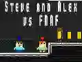 Lojë Steve dhe Alex kundër Fnaf në internet
