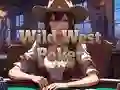 Lojë Poker i Perëndimit të Egër në internet Lojë Poker i Perëndimit të Egër në internet