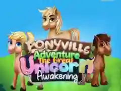 Lojë Aventura e Ponyville: Zgjimi i Madh i Njëri në internet Lojë Aventura e Ponyville: Zgjimi i Madh i Njëri në internet