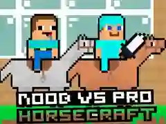 Lojë Noob kundër Pro HorseCraft në internet Lojë Noob kundër Pro HorseCraft në internet
