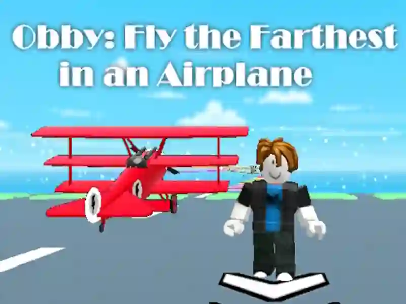 Lojë Obby: Fluturoni më larg në një aeroplan në internet Lojë Obby: Fluturoni më larg në një aeroplan në internet