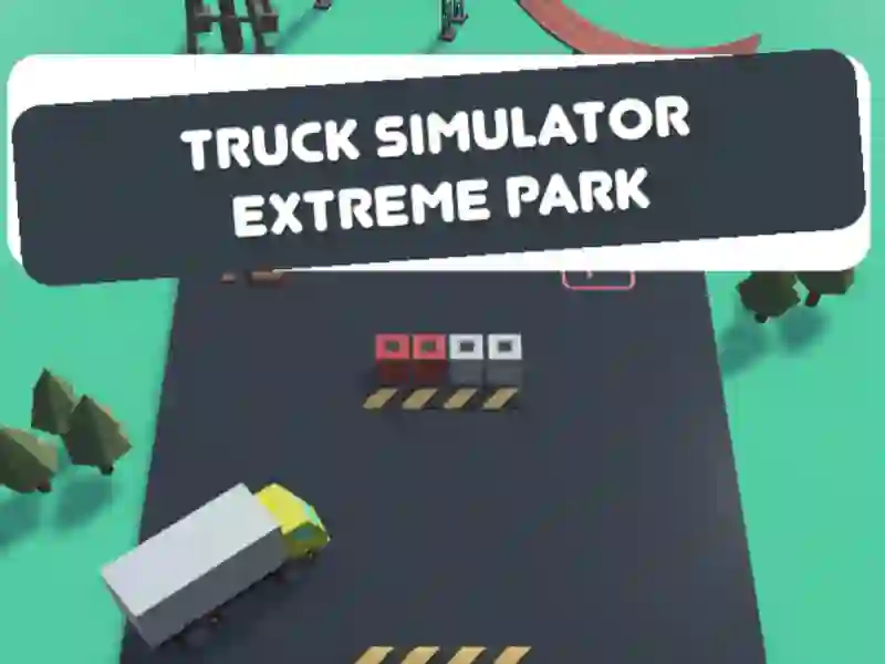 Lojë Simulator Truck Park Extreme në internet Lojë Simulator Truck Park Extreme në internet