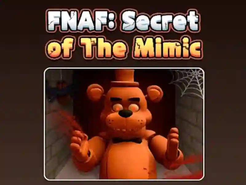Lojë Fnaf Sekreti i Mimikës në internet