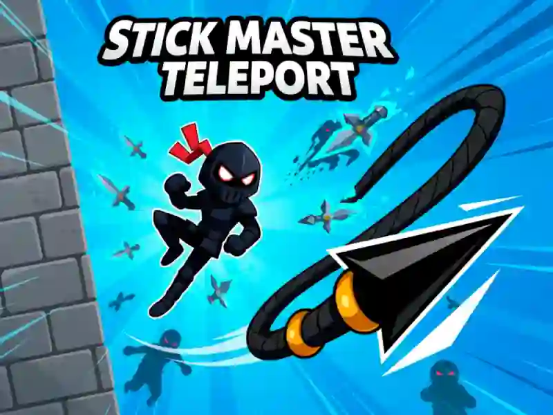Lojë Stick Master Teleport në internet