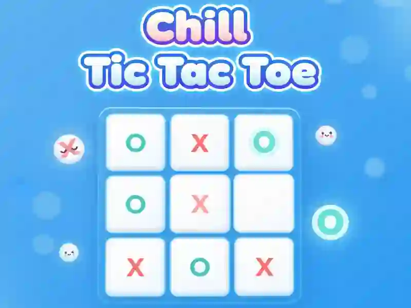 Lojë Chill Tic Tac Toe në internet
