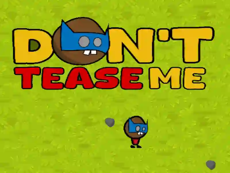 Lojë Mos më ngacmoni në internet Lojë Mos më ngacmoni në internet