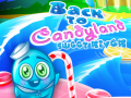 Lojë Kthehu në Candyland: Lumi i ëmbël në internet